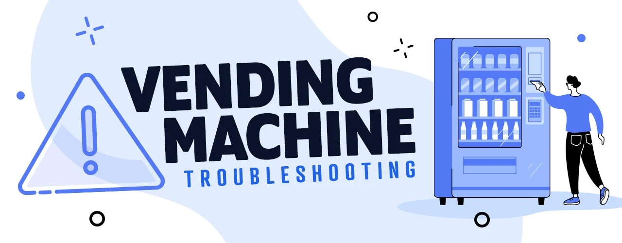 troubleshoot refurbished vending machines
